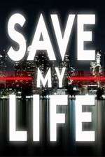 Watch Save My Life: Boston Trauma Wootly