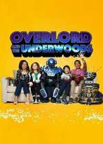 Watch Overlord and the Underwoods Wootly