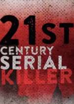 Watch 21st Century Serial Killer Wootly