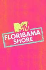 Watch Floribama Shore Wootly