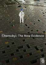 Watch Chernobyl: The New Evidence Wootly