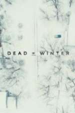 Watch Dead of Winter Wootly