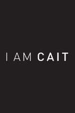 Watch I Am Cait Wootly