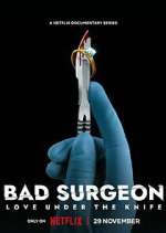 Watch Bad Surgeon: Love Under the Knife Wootly