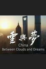 Watch China: Between Clouds and Dreams Wootly