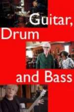 Watch Guitar, Drum and Bass Wootly