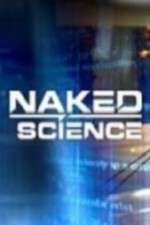 Watch Naked Science Wootly