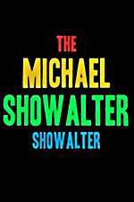 Watch The Michael Showalter Showalter Wootly