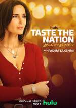 Watch Taste the Nation with Padma Lakshmi Wootly