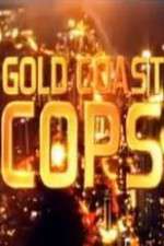 Watch Gold Coast Cops Wootly