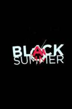 Watch Black Summer Wootly