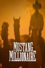 Watch Mustang Millionaire Wootly
