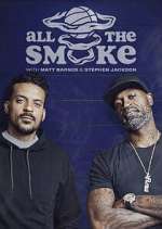 Watch The Best of All the Smoke with Matt Barnes and Stephen Jackson Wootly