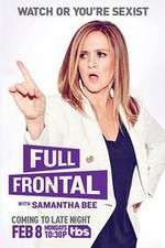 Watch Full Frontal with Samantha Bee Wootly