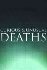 Watch Curious & Unusual Deaths Wootly