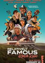 Watch Relatively Famous: Ranch Rules Wootly