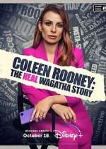 Watch Coleen Rooney: The Real Wagatha Story Wootly