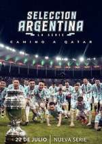 Watch Selección Argentina, la serie - Camino a Qatar Wootly