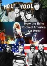 Watch How the Brits Rocked America: Go West Wootly