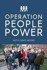 Watch Operation People Power with Dave Myers Wootly