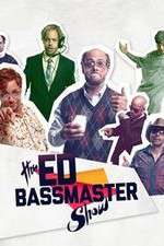 Watch The Ed Bassmaster Show Wootly