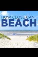 Watch How Close Can I Beach Wootly