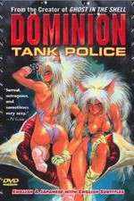 Watch Dominion tank police Wootly