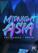 Watch Midnight Asia: Eat · Dance · Dream Wootly