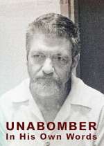 Watch Unabomber - In His Own Words Wootly