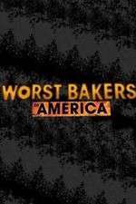 Watch Worst Bakers in America Wootly