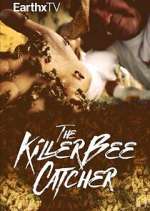 Watch The Killer Bee Catcher Wootly