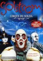 Watch Cirque du Soleil: Solstrom Wootly