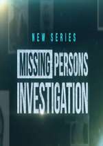 Watch Missing Persons Investigation Wootly