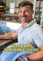 Watch Hot Tub Brits: More Bubbles Please! Wootly