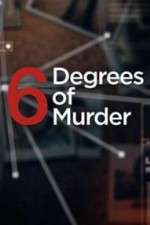 Watch Six Degrees of Murder Wootly