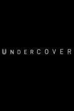 Watch Undercover Wootly