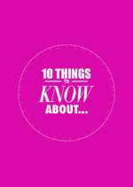 Watch 10 Things to Know About Wootly