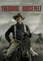 Watch Theodore Roosevelt Wootly