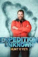 Watch Expedition Unknown: Hunt for the Yeti Wootly