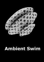 Watch Ambient Swim Wootly