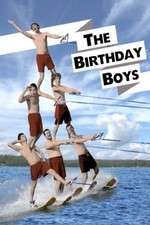 Watch The Birthday Boys Wootly