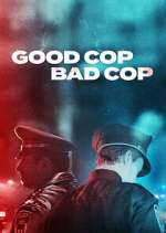 Watch Good Cop, Bad Cop Wootly