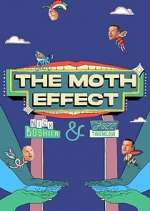 Watch The Moth Effect Wootly