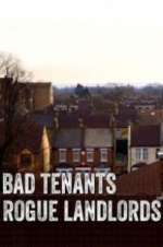 Watch Bad Tenants, Rogue Landlords Wootly