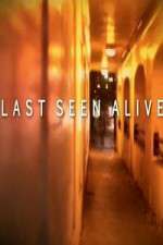 Watch Last Seen Alive Wootly