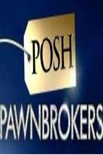 Watch Posh Pawnbrokers Wootly