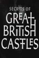 Watch Secrets of Great British Castles Wootly