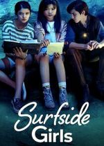 Watch Surfside Girls Wootly