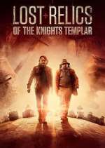 Watch Lost Relics of the Knights Templar Wootly