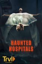 Watch Haunted Hospitals Wootly